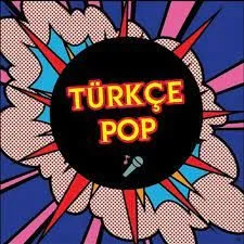 Best 128 Turkish Pop