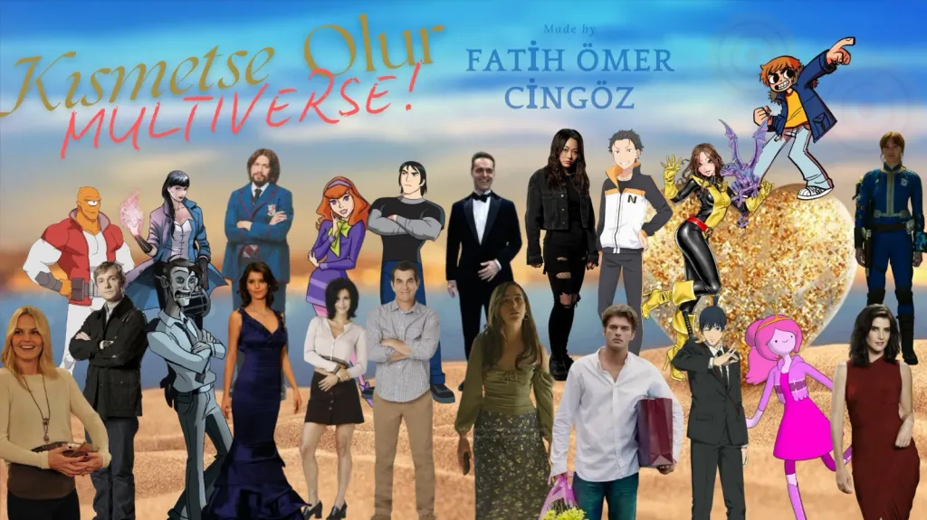 Kısmetse Olur Multiversal