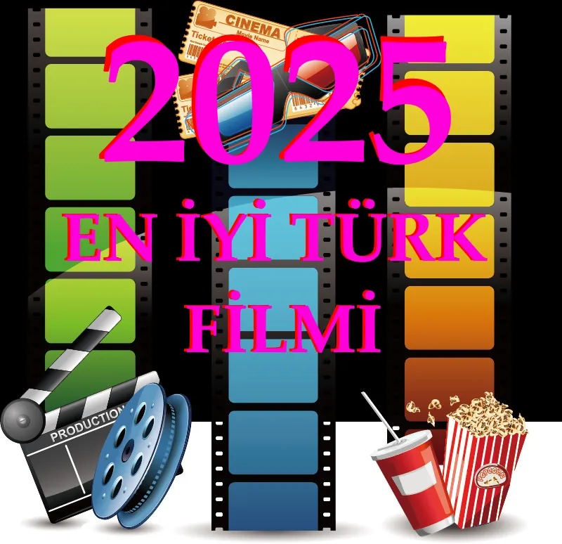 2025 yılının en iyi Yerli Filmi hangisi?