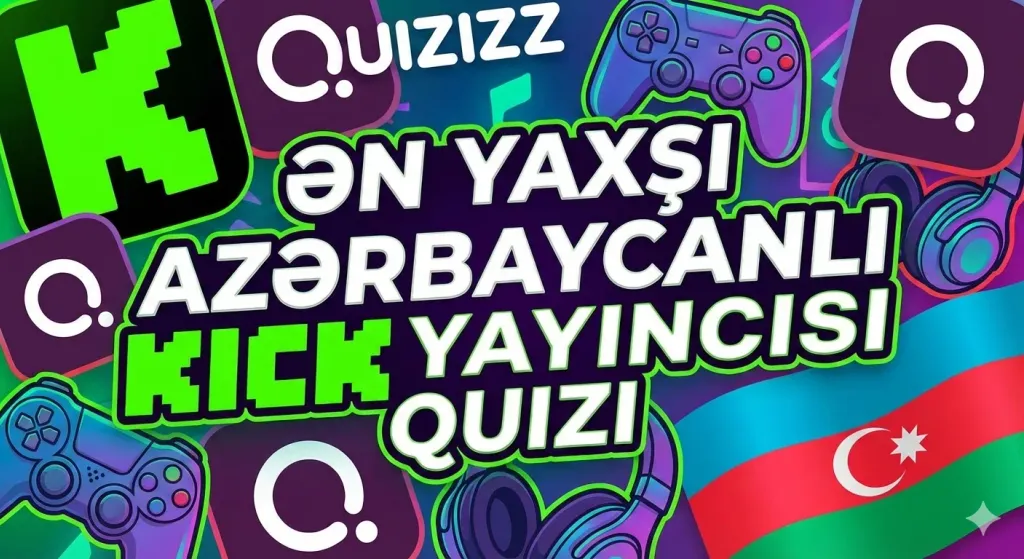 Ən Yaxşı Azərbaycanlı Kick Yayıncısı