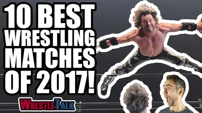 BEST WRESTLING MATCH OF 2017