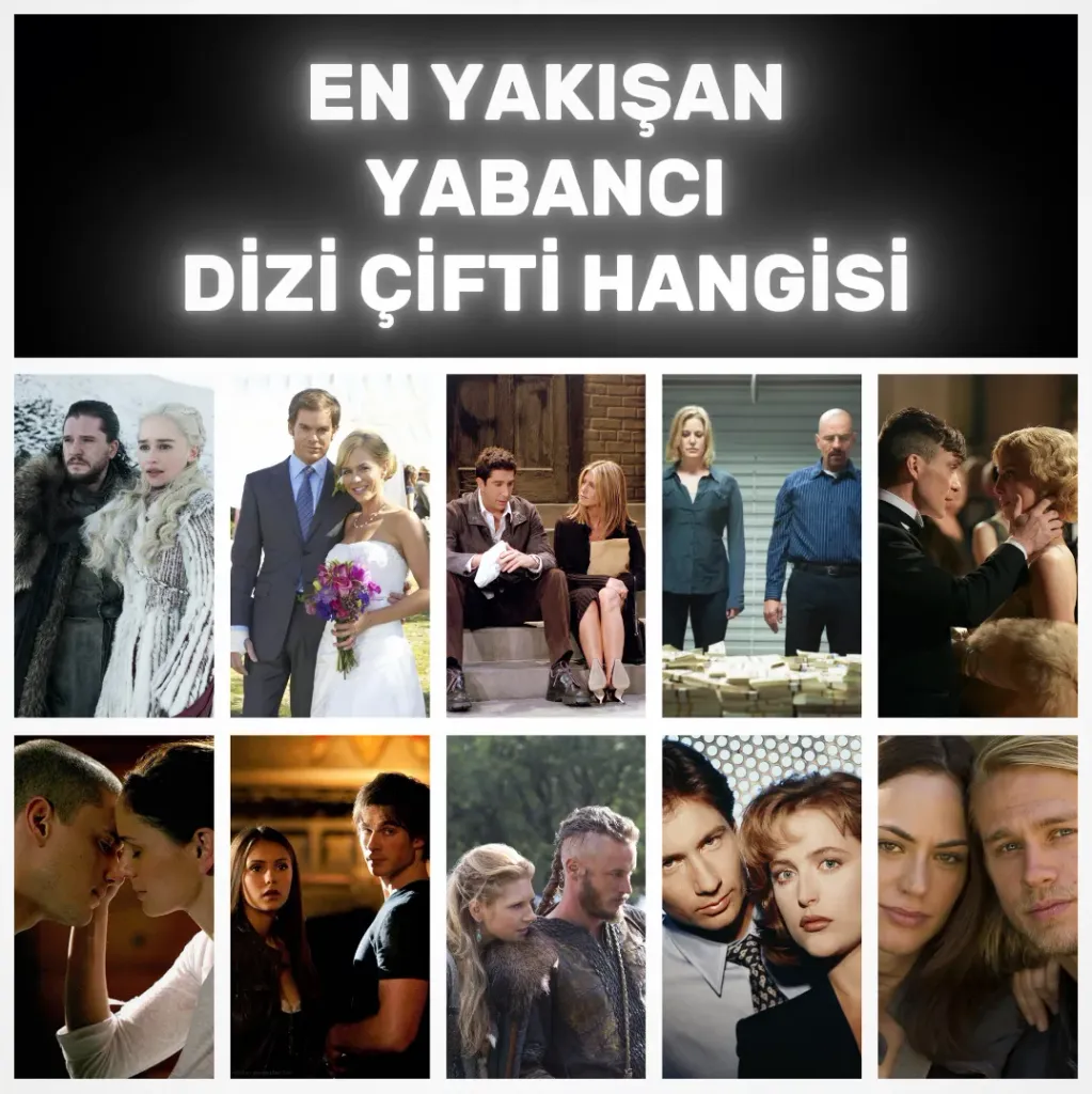 EN YAKIŞAN YABANCI DİZİ ÇİFTİ / BEST TV COUPLES