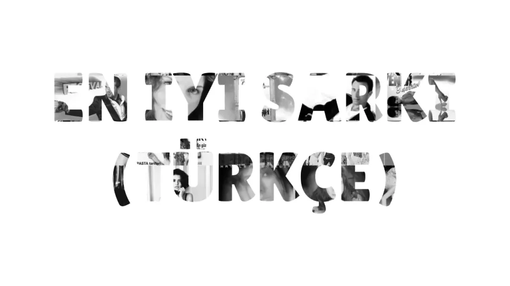 En İyi Şarkılar Türkçe