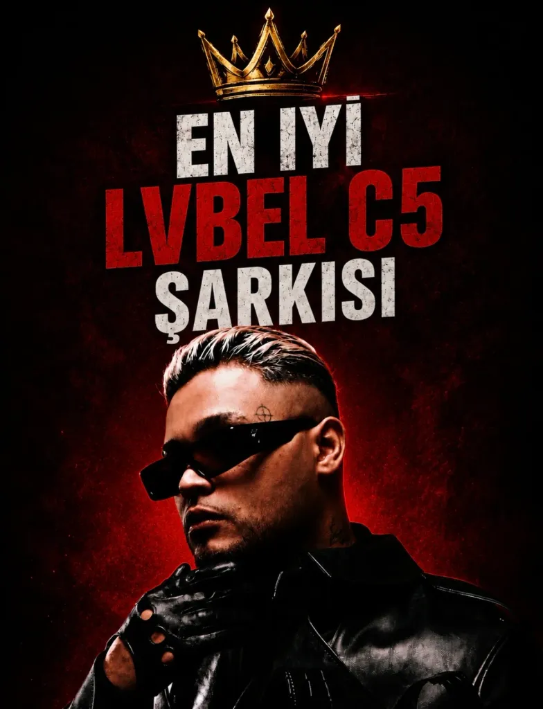 👑 EN İYİ LVBEL C5 ŞARKISI 👑