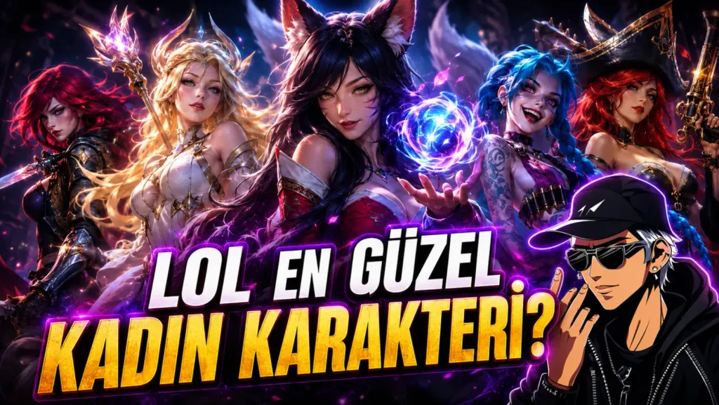 LOL EN GÜZEL KADIN ŞAMPİYON