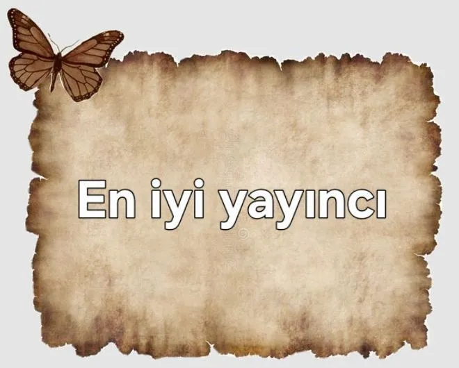 En iyi yayıncı ne?
