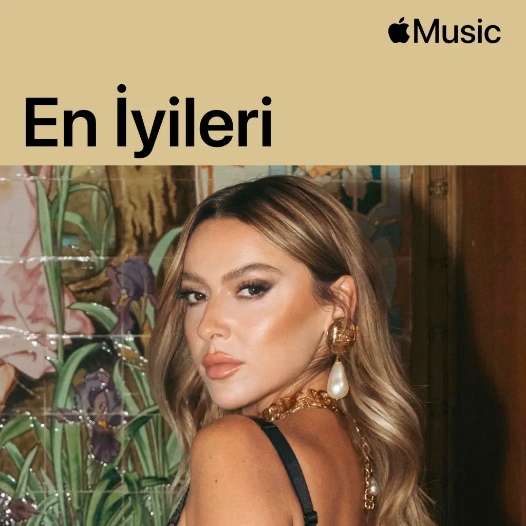 Hadise: En İyileri