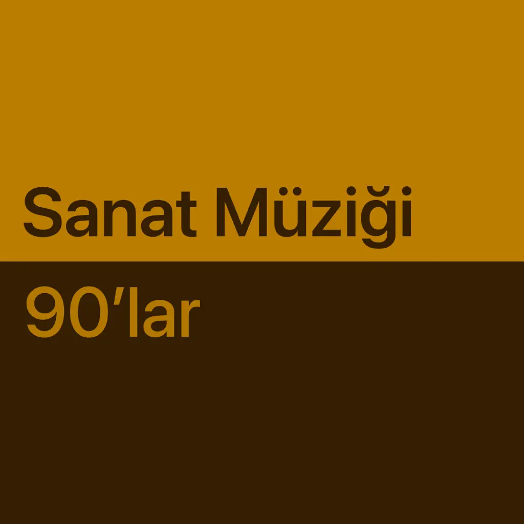 En İyileri: 90'lar Türk Sanat Müziği