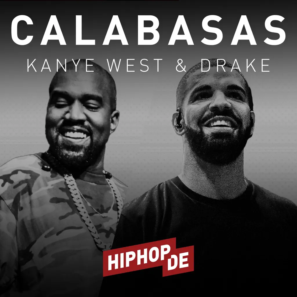 Drake & Kanye West: "Calabasas"