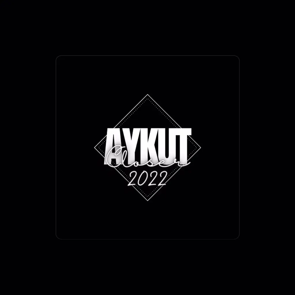 Aykut Closer
