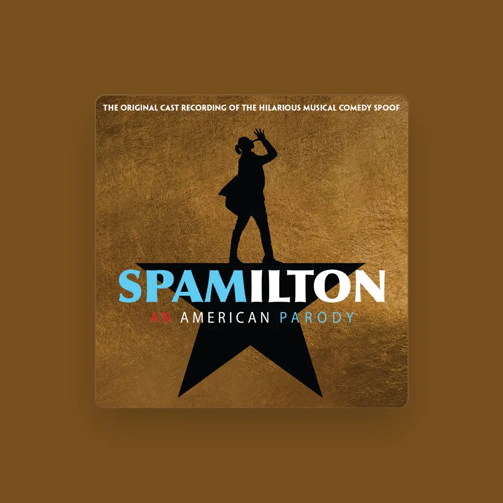 Original Broadway Cast of Spamilton