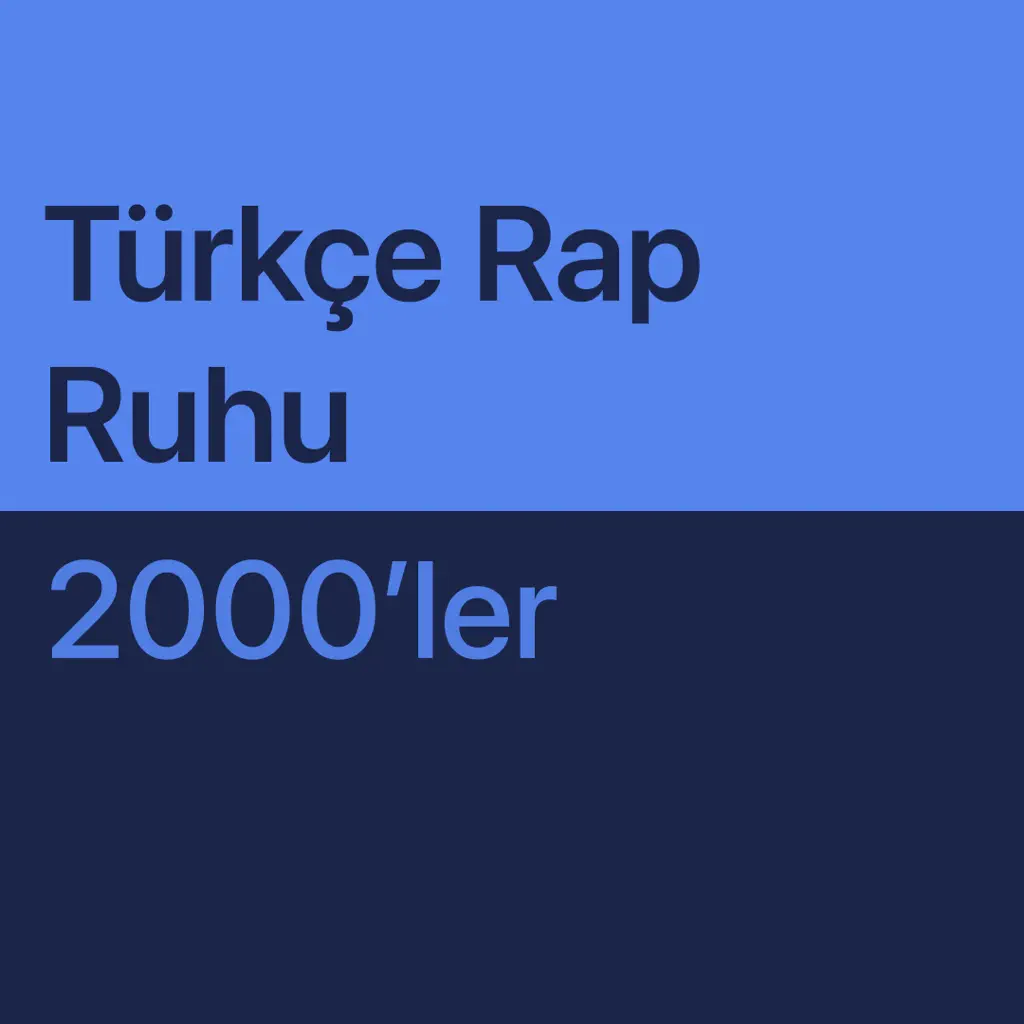 En İyileri: 2000'ler Türkçe Rap