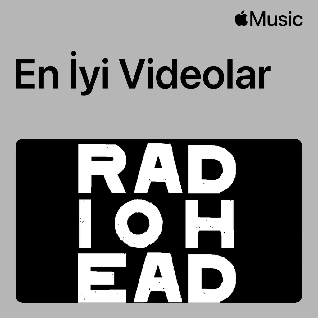 Radiohead: En İyi Videolar