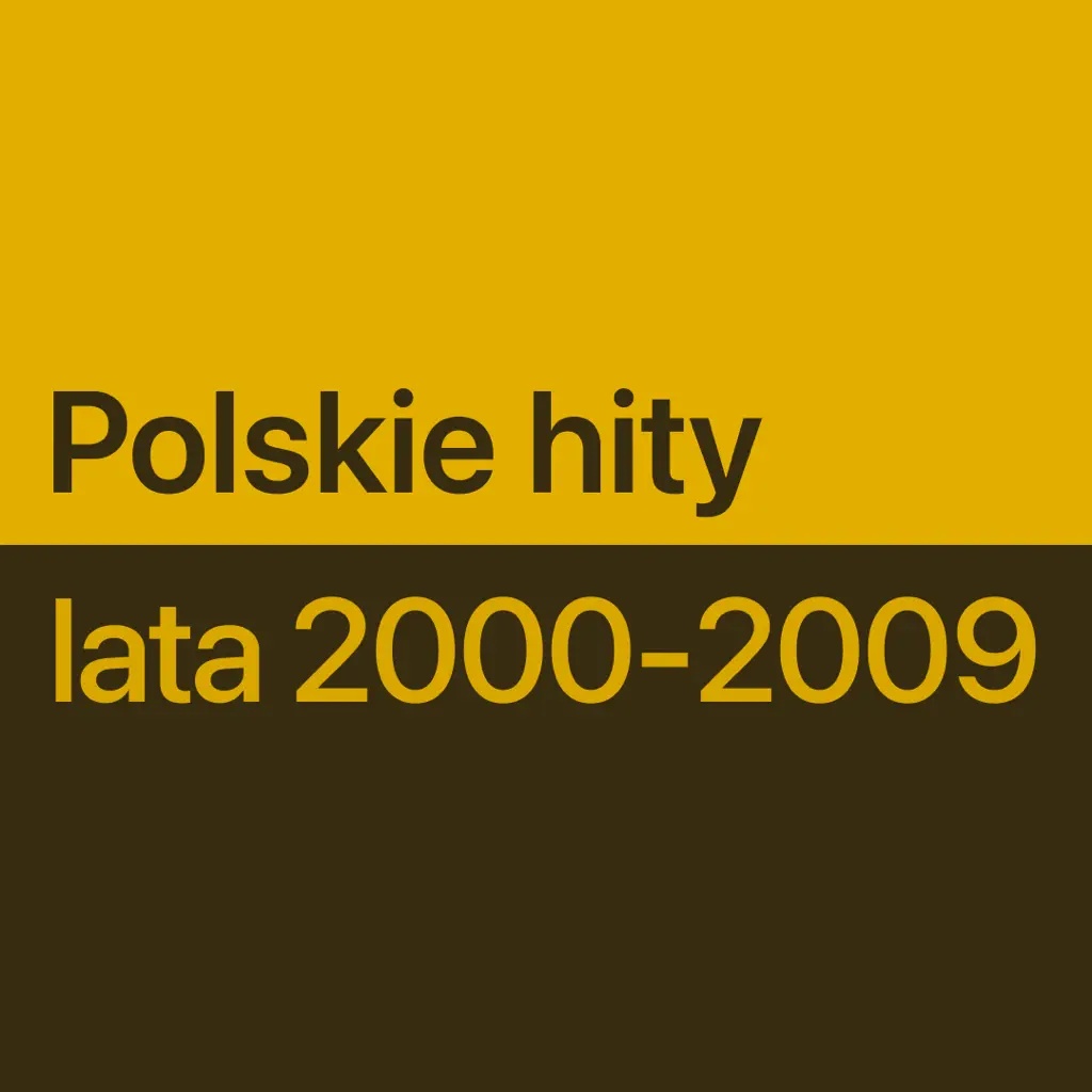 Polskie hity 2000-2009 — niezbędnik