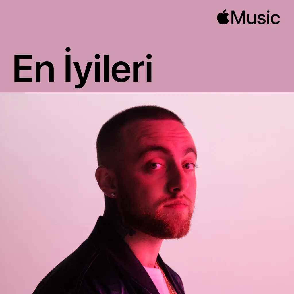 Mac Miller: En İyileri