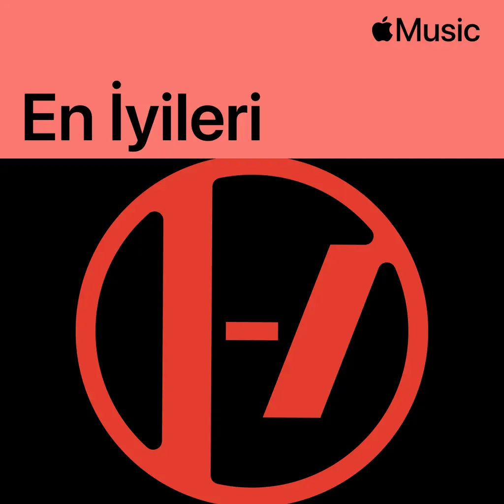 twenty one pilots: En İyileri
