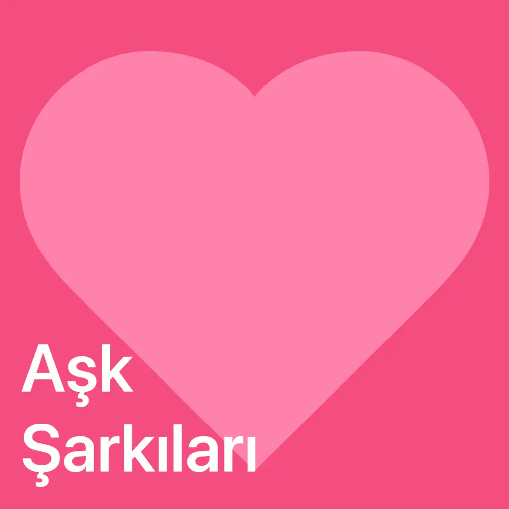 En İyileri: Aşk Şarkıları