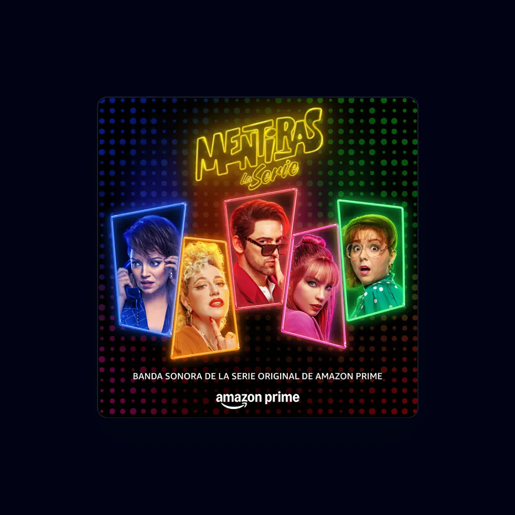 Mentiras: La Serie
