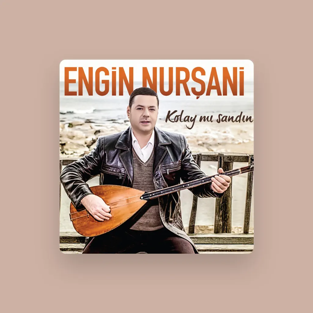 Engin Nurşani