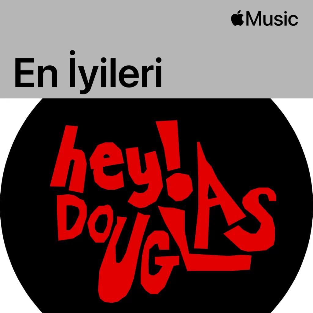 Hey! Douglas: En İyileri