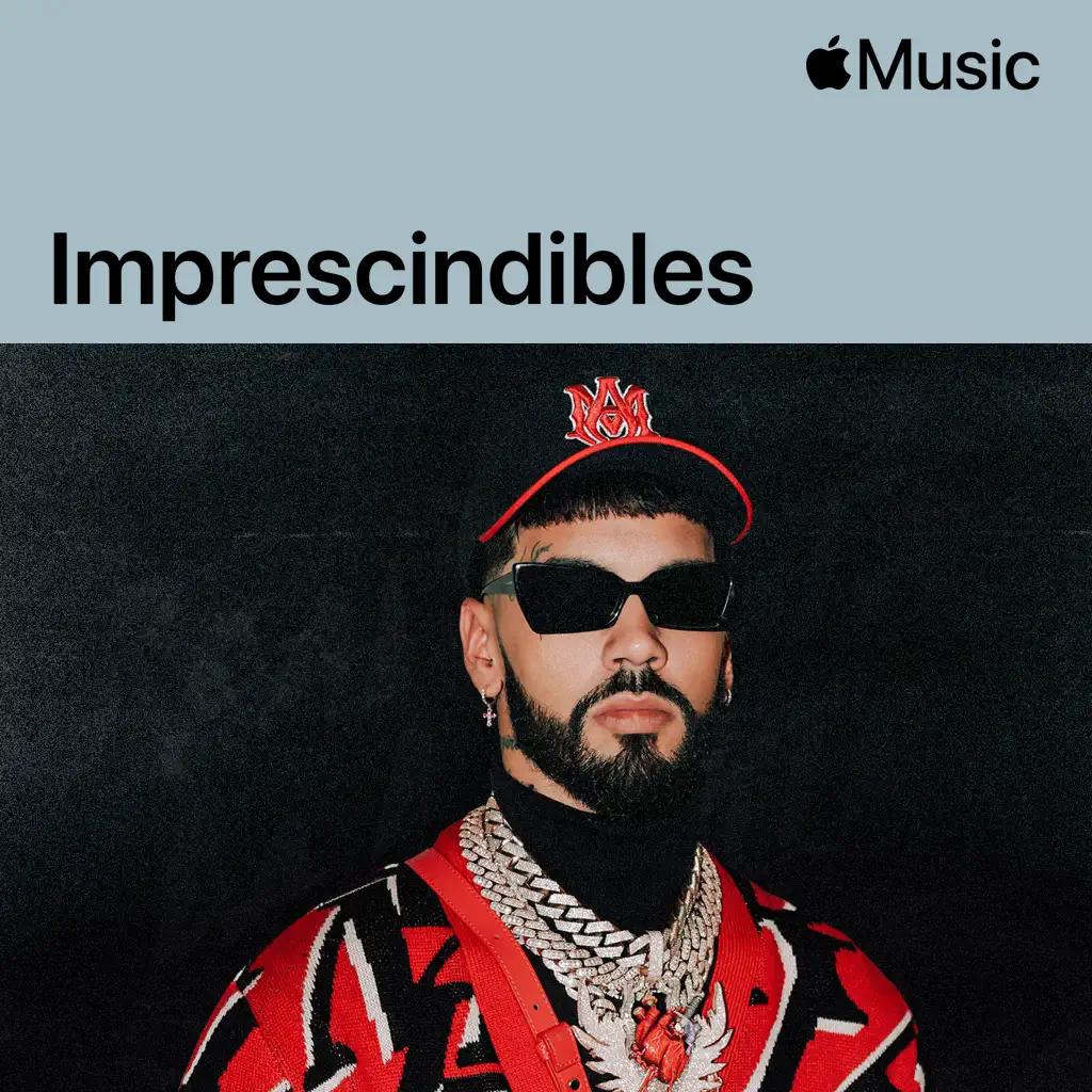Anuel AA: imprescindibles