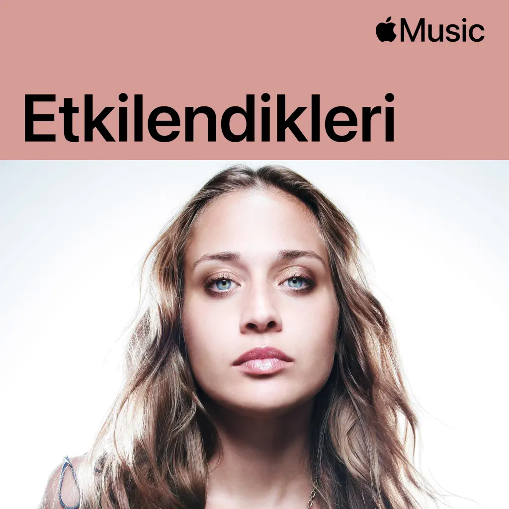 Fiona Apple: Etkilendikleri