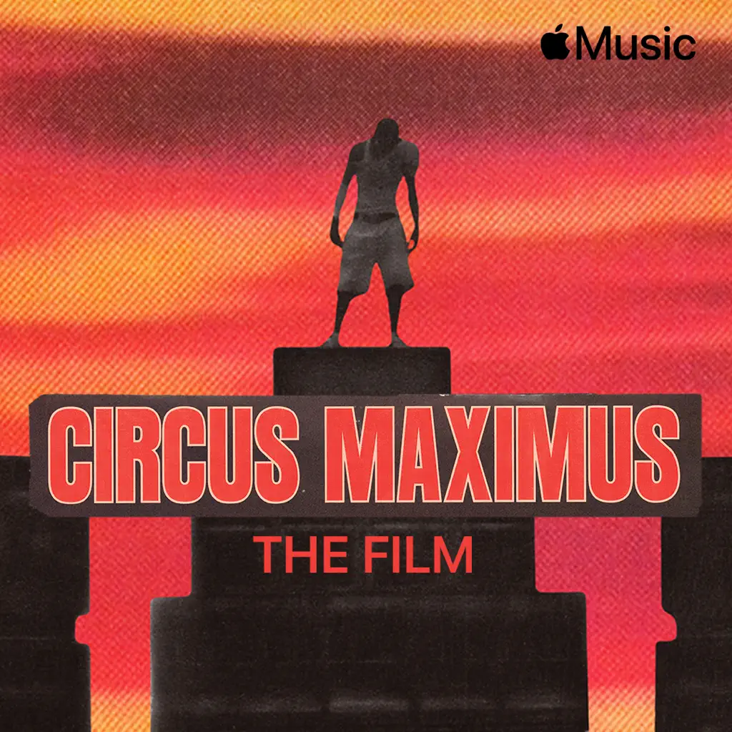 Travis Scott’s CIRCUS MAXIMUS