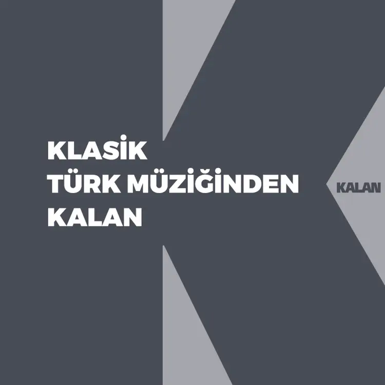 KLASİK TÜRK MÜZİĞİNDEN KALAN