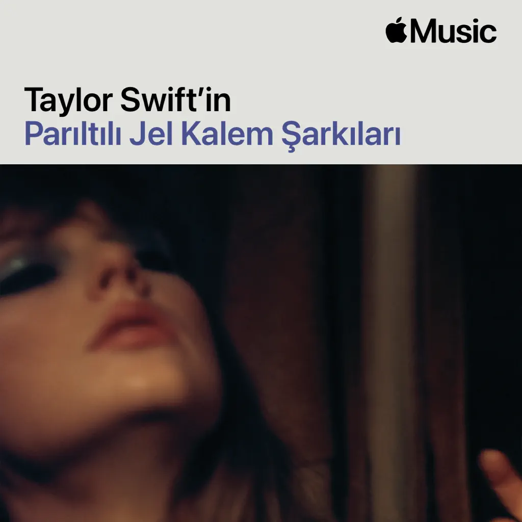Taylor Swift’in Parıltılı Jel Kalem Şarkıları