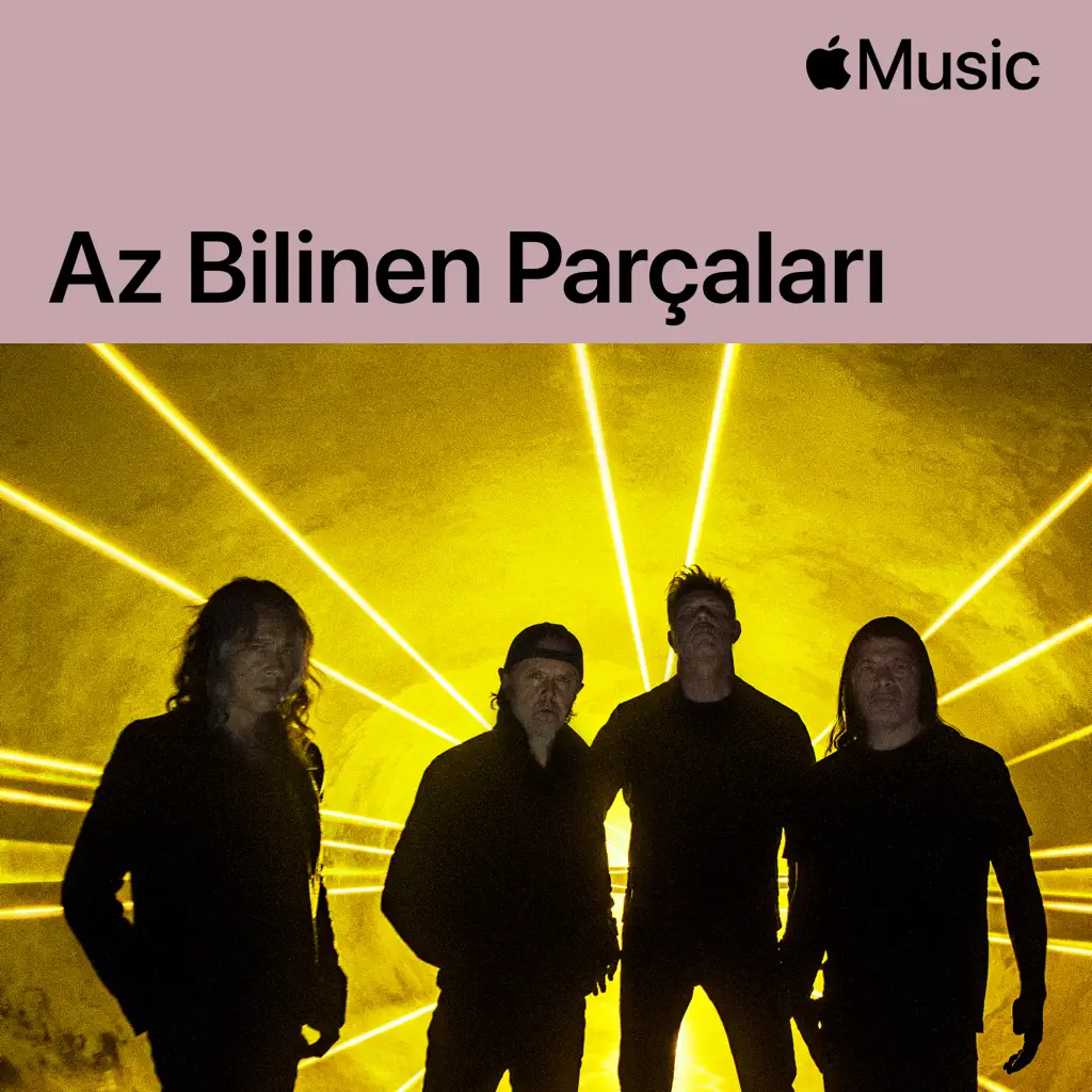 Metallica: Az Bilinen Parçaları