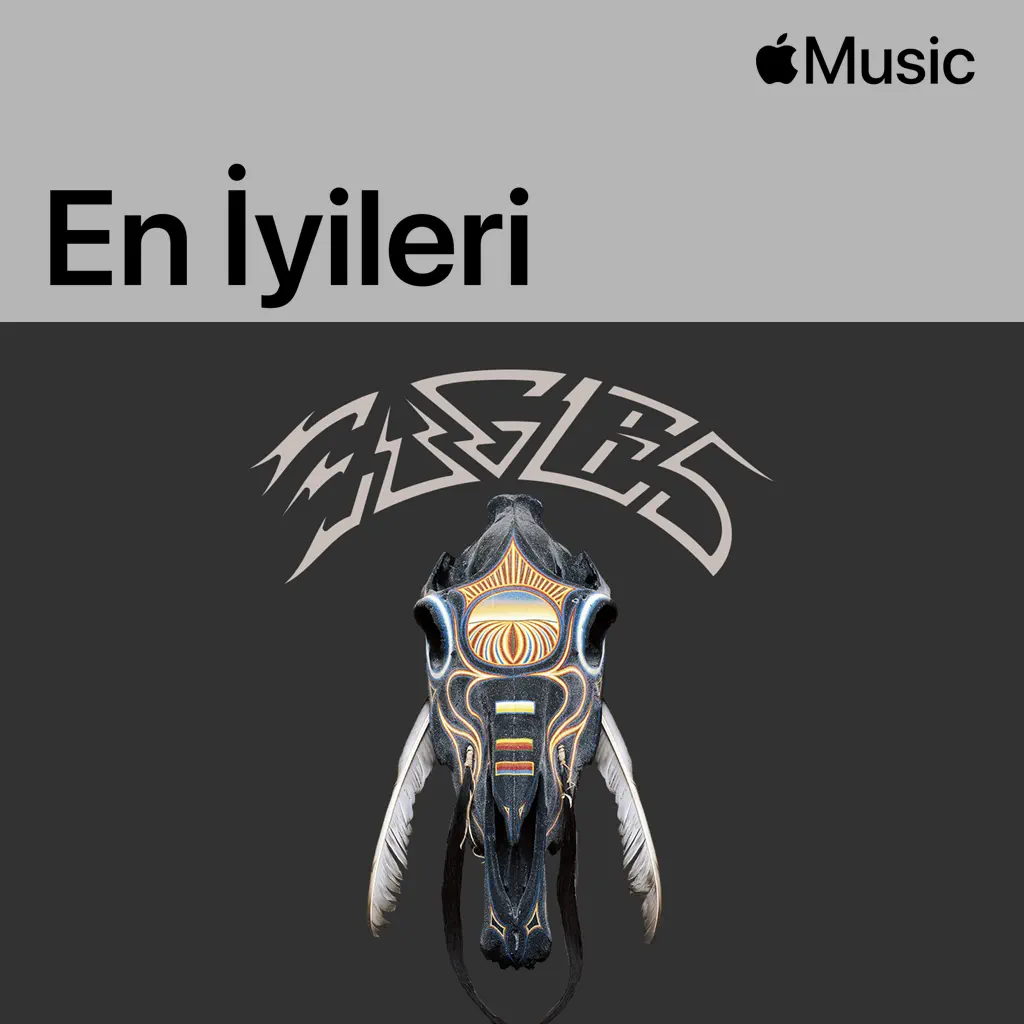 Eagles: En İyileri