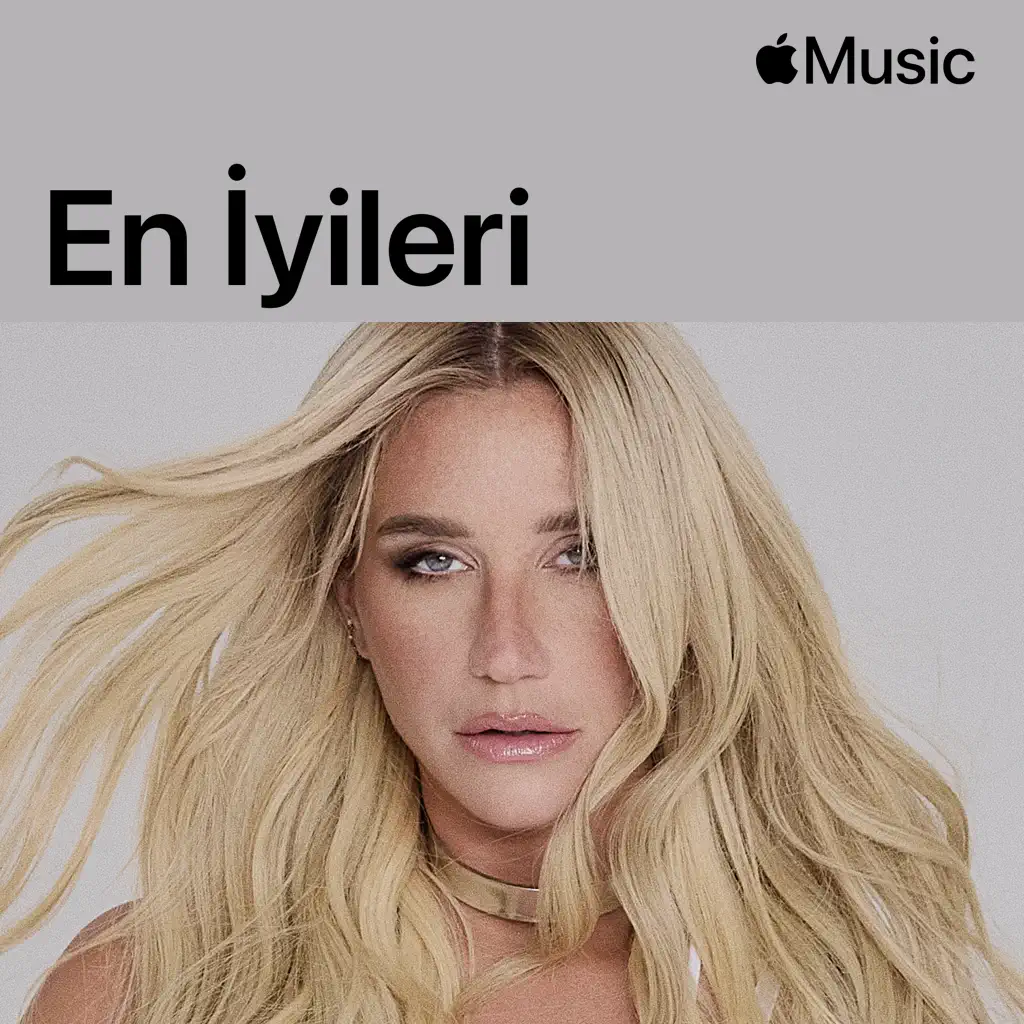 Kesha: En İyileri