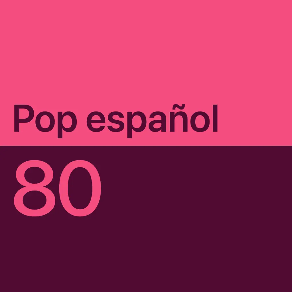 Éxitos españoles: los 80