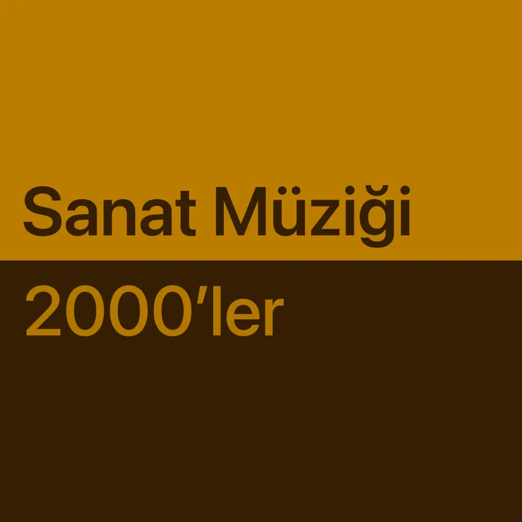 En İyileri: 2000'ler Türk Sanat Müziği
