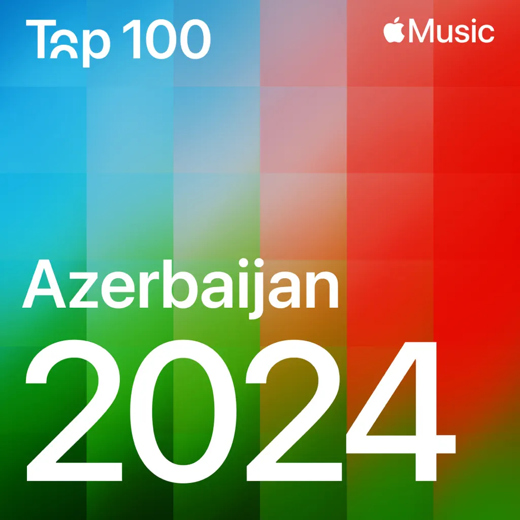 2024’nin En Popüler Şarkıları: Azerbaycan