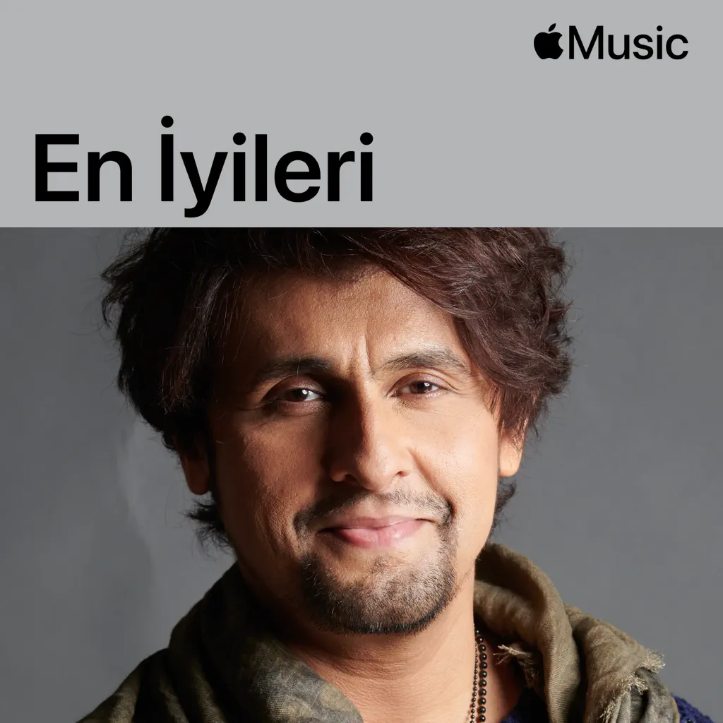 Sonu Nigam: En İyileri
