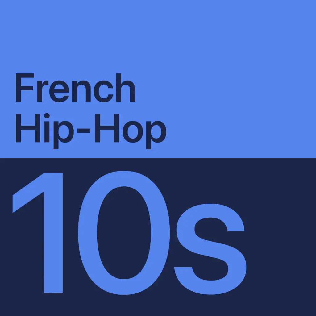 '10s French Rap Essentials