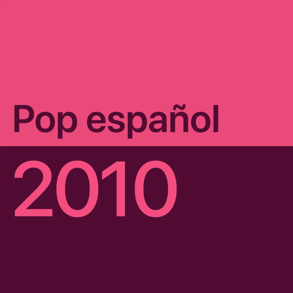 Pop español de los 2010: imprescindibles