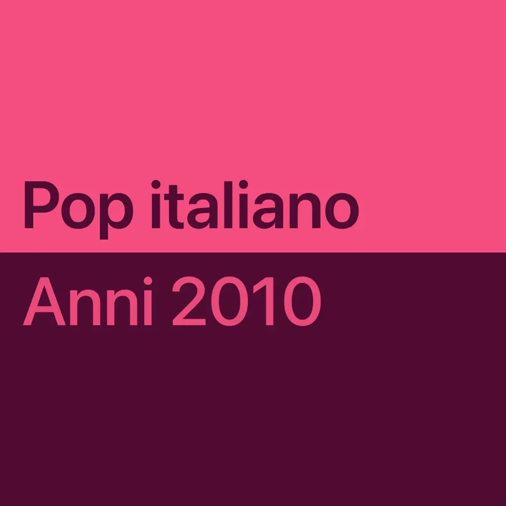 Pop italiano anni ’10: brani essenziali
