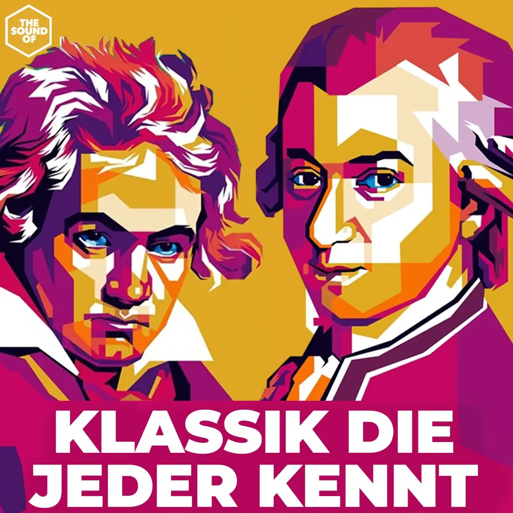 Klassik Best Of - Klassische Musik die jeder kennt