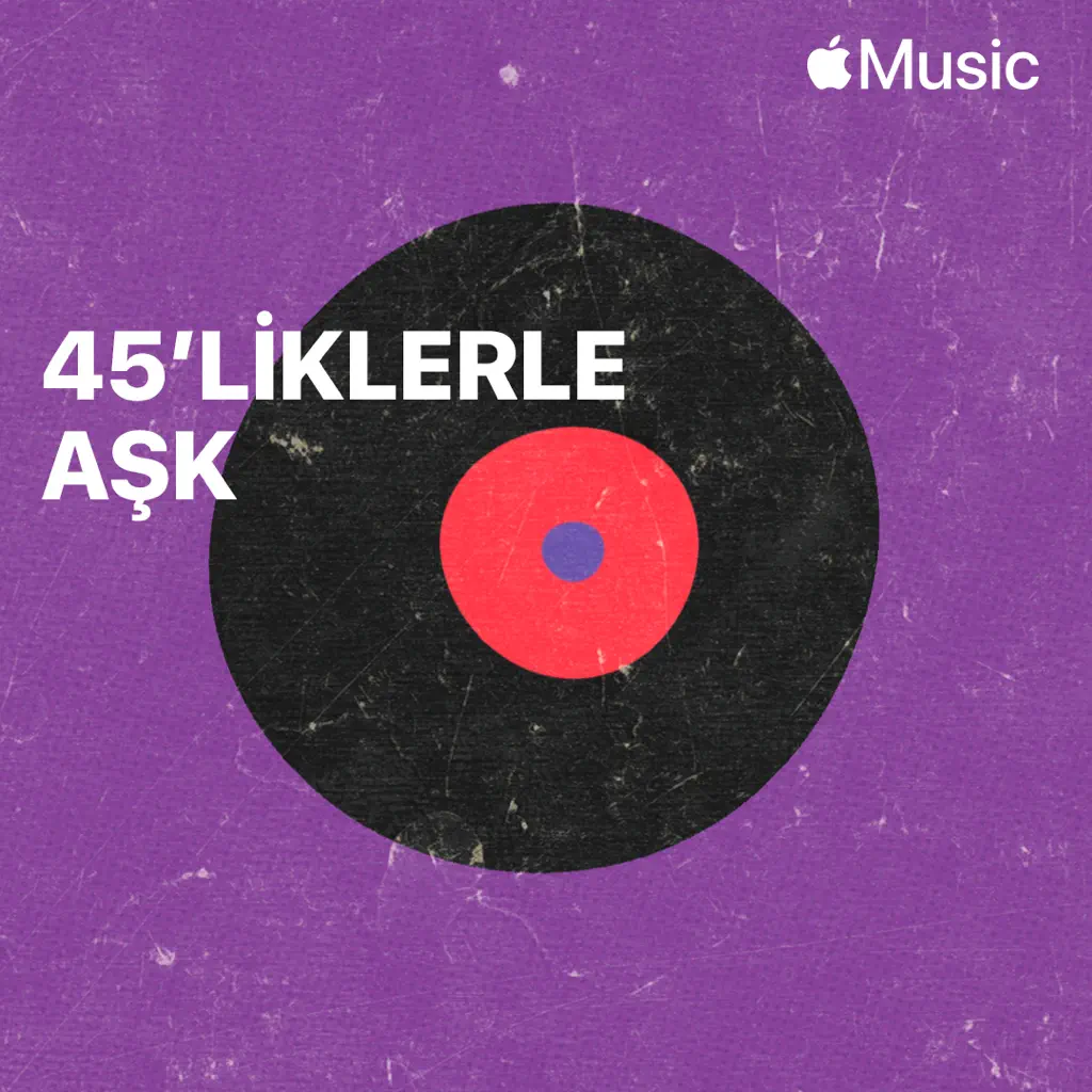45'liklerle Aşk