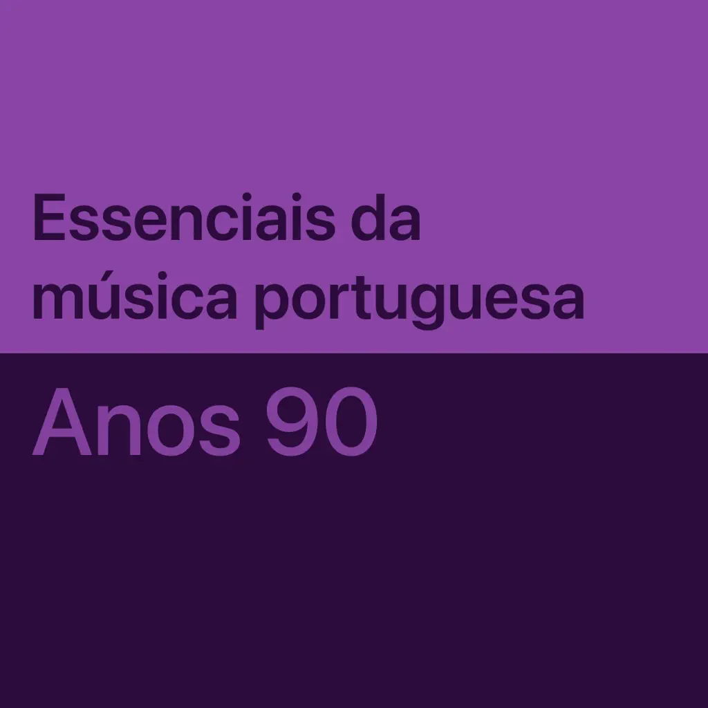 Música portuguesa dos anos 90: essenciais