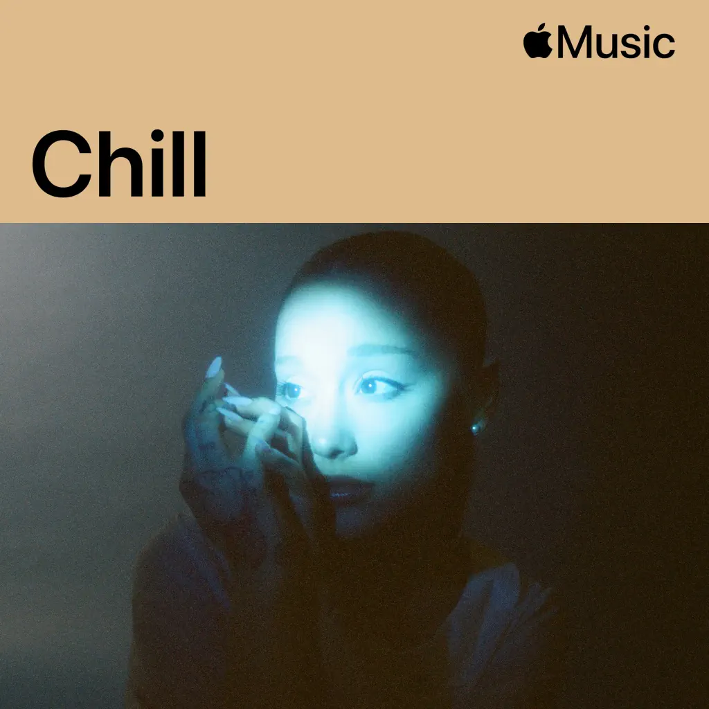 Ariana Grande: Chill
