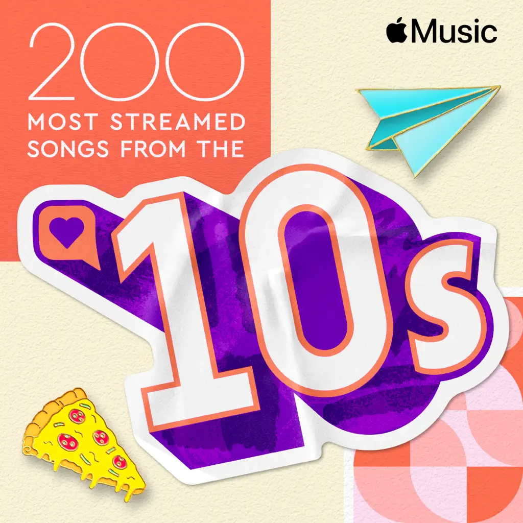 200 Most Streamed Songs from the '10s