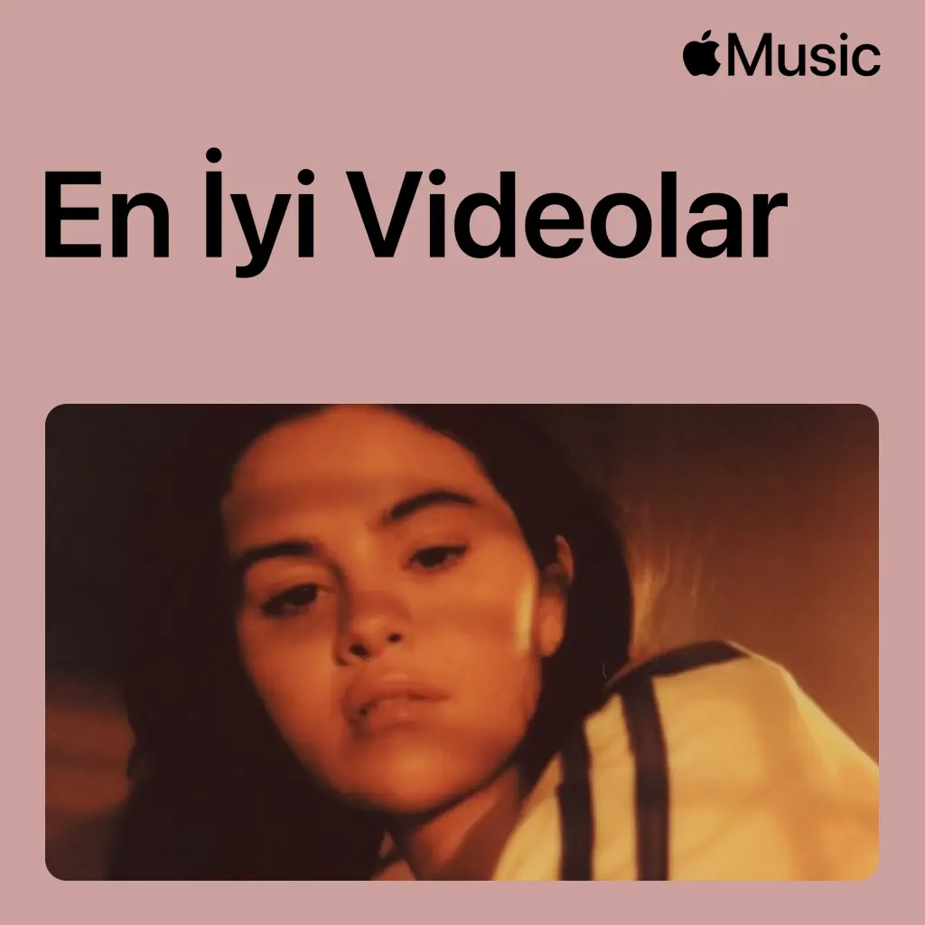 Selena Gomez: En İyi Videolar