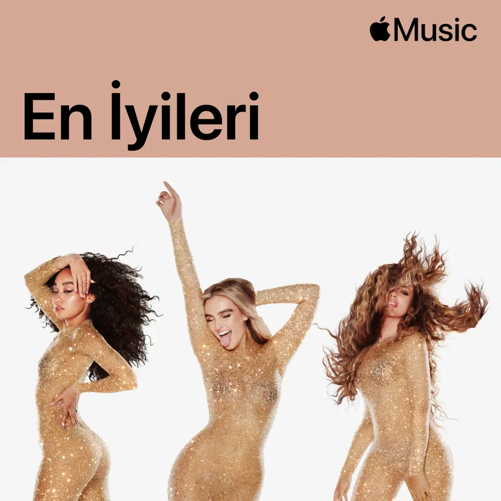 Little Mix: En İyileri