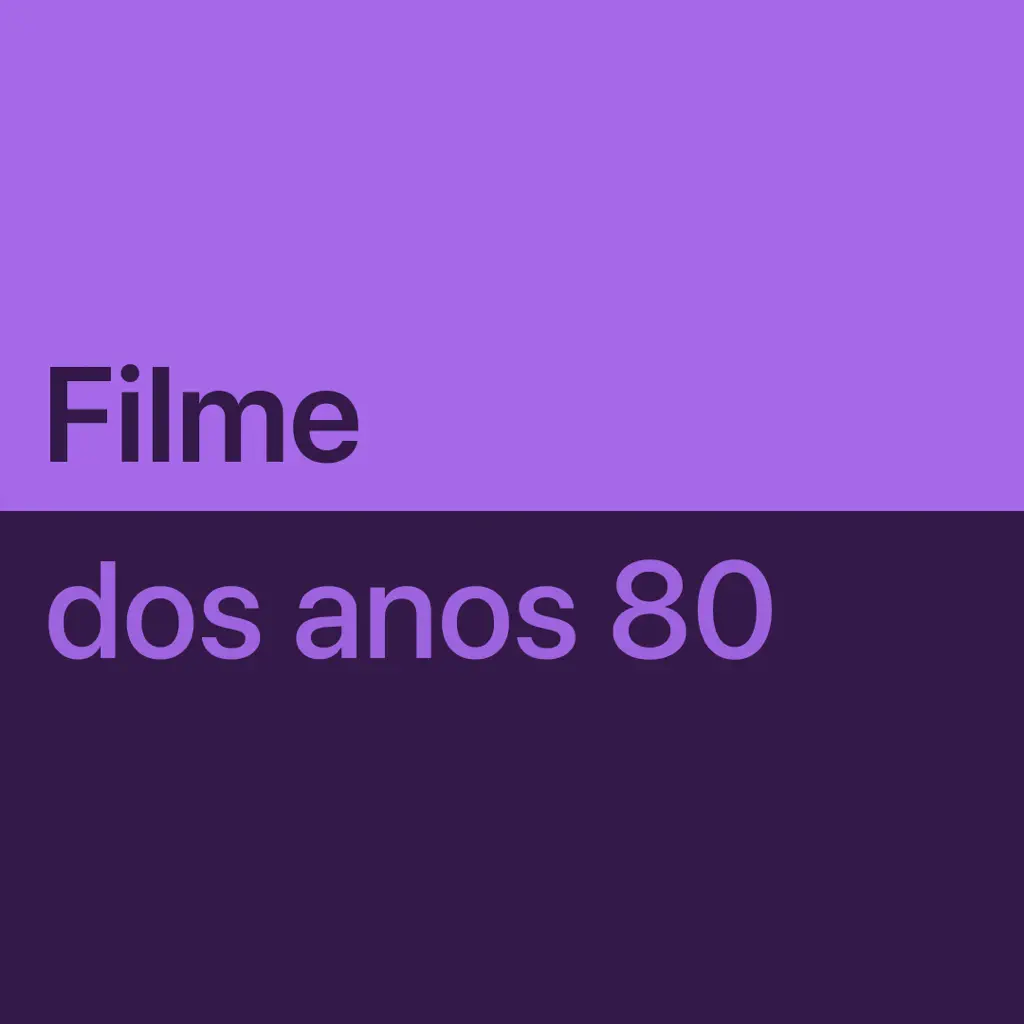 Filmes dos anos 80: essenciais