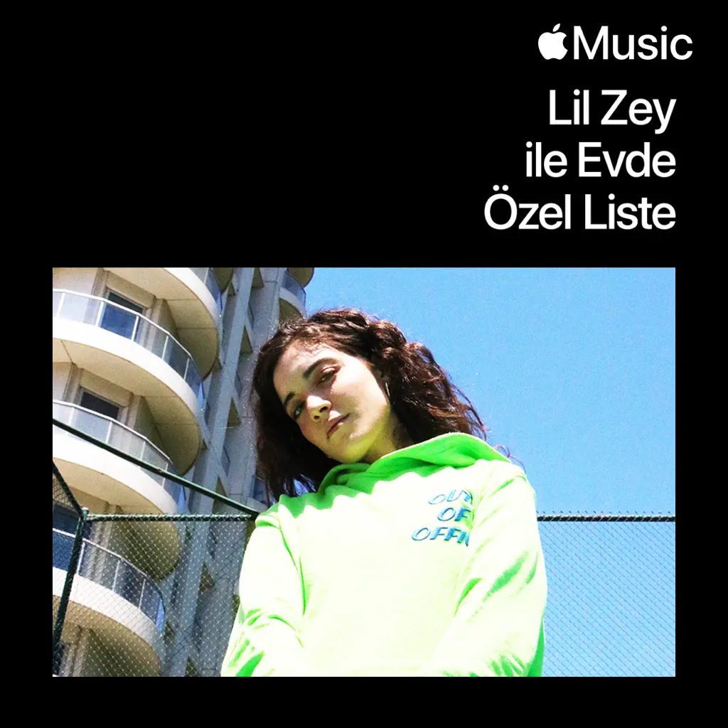 Lil Zey ile Evde: Özel Liste