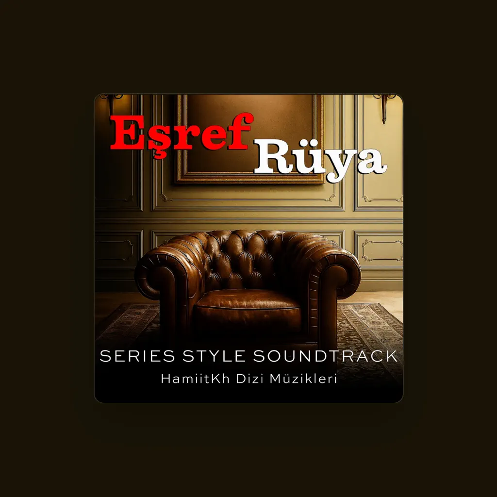 HamiitKh Dizi Müzikleri