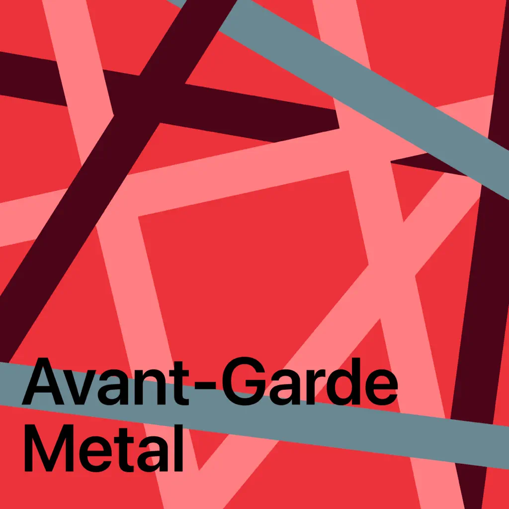 Avant-Garde Metal Essentials